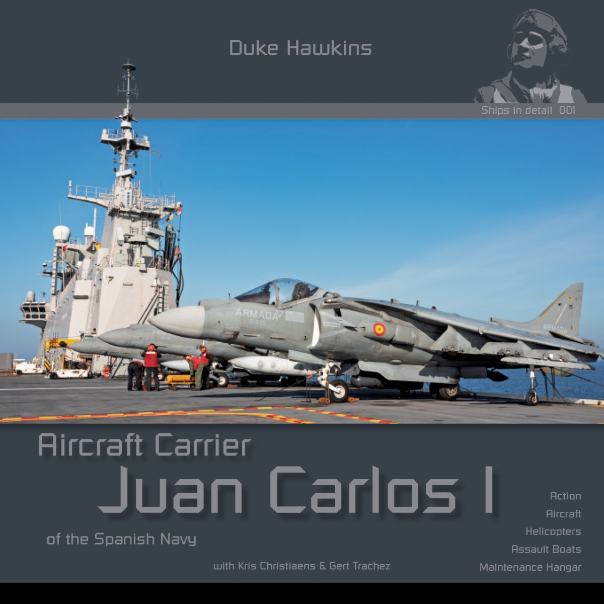 Duke Hawkins: Aircraft Carrier Juan Carlos I (106 pages) EN