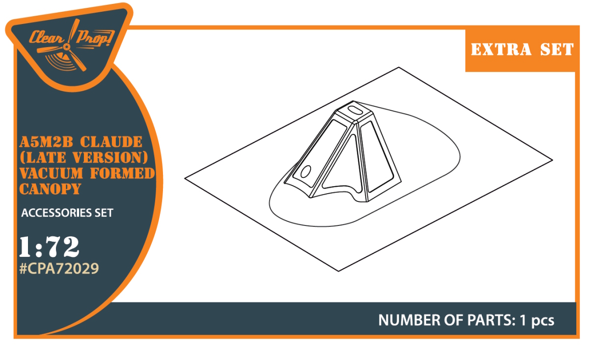 1/72 A5M2b Claude (late version) vacuum formed canopy for CP kit CP72009 Accessories - Clear Prop