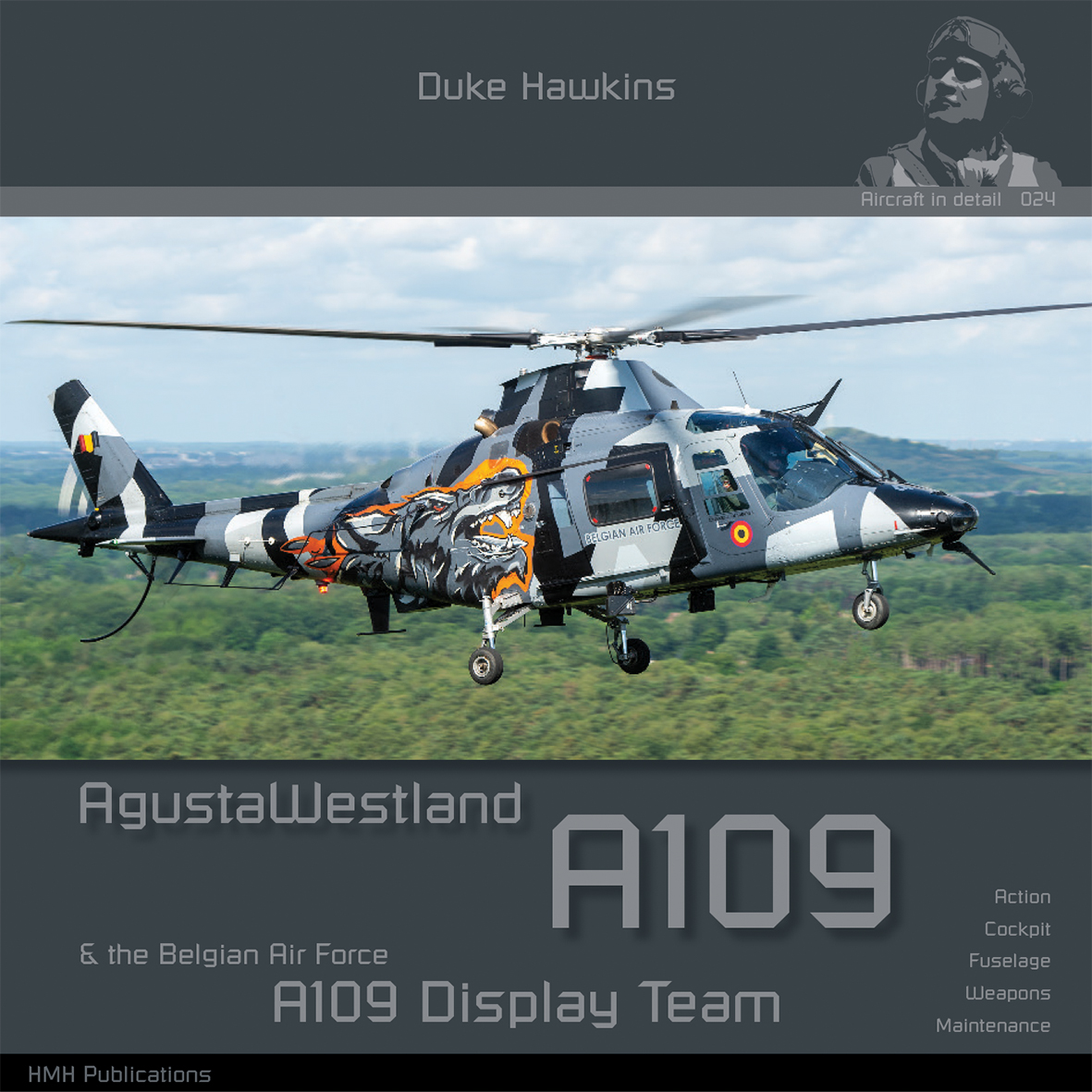 Duke Hawkins: Agusta Westland A109 & the Belgian Air Force A109 Display Team - 116 pages EN
