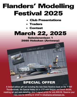 We will be attending the IPMS Antwerpen model show and look forward to meeting you there. To ensure we have exactly what...